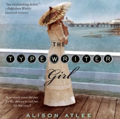 The Typewriter Girl by Alison Atlee – Audiobook Review + Giveaway #TypewriterGirlBlogTour