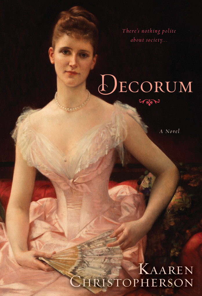 Decorum by Kaaren Christopherson – Guest Post + Giveaway