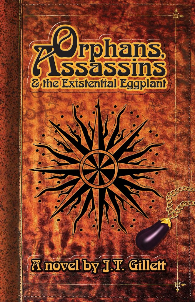 Orphans, Assassins, and the Existential Eggplant