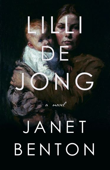 Lilli de Jong by Janet Benton – Book Blast